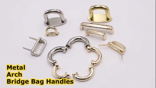 Metal Arch Bridge Bag Handles